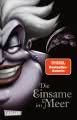 Disney Villains 3: Die Einsame im Meer 