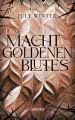 Die Macht des goldenen Blutes