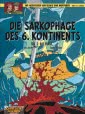 Blake und Mortimer 14: Die Sarkophage des 6. Kontinents, Teil 2