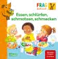 Frag doch mal ... die Maus: Essen, schlürfen, schmatzen, schmecken