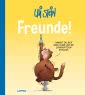 Uli Stein: Plötzlich Familie!: Freunde!