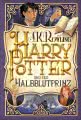 Harry Potter und der Halbblutprinz (Harry Potter 6)