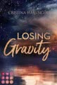 Losing Gravity. Zusammen sind wir grenzenlos