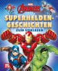 Marvel Avengers: Superhelden-Geschichten zum Vorlesen