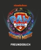 PAW Patrol - Mighty Movie: Mein Freundebuch