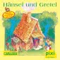 Pixi - Hänsel und Gretel