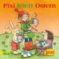 Pixi feiert Ostern