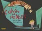 Calvin und Hobbes 9: Psycho-Killer-Dschungelkatze