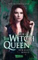 Rise of the Witch Queen. Beraubte Magie
