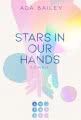 Stars in our Hands