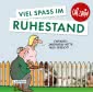 Uli Stein: Gute Wünsche!: Viel Spaß im Ruhestand
