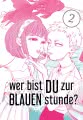 Wer bist du zur blauen Stunde? 2