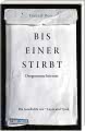 Bis einer stirbt – Drogenszene Internet. Die Geschichte von Leyla und Josh