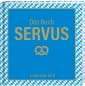 Das Buch Servus - Ja mei, pack ma's!