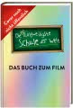 Die unlangweiligste Schule der Welt 1: Das Buch zum Film