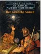 Auf der Suche nach dem Vogel der Zeit 11: Der närrische Samen