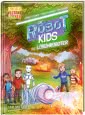 Die Robot-Kids: Die Löschroboter