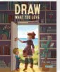 Draw What You Love