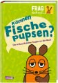 Frag doch mal ... die Maus: Können Fische pupsen?