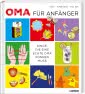 Oma für Anfänger