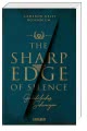 The Sharp Edge of Silence – Gefährliches Schweigen