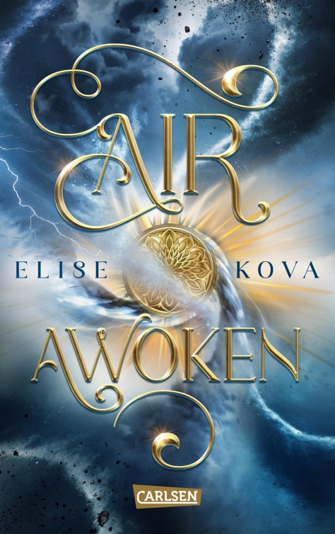 Bücherblog. Neuzugang. Buchcover. Air Awoken (Band 1) von Elise Kova. Fantasy. Jugendbuch. Carlsen Verlag