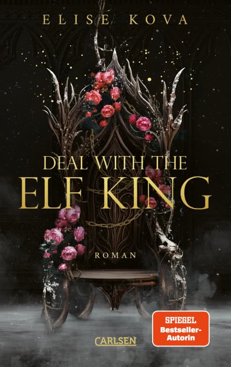 Bücherblog. Neuerscheinungen. Buchcover. Married into Magic - Deal with the Elf King (Band 1) von Elise Kova. Fantasy. Romantasy. Carlsen Verlag.