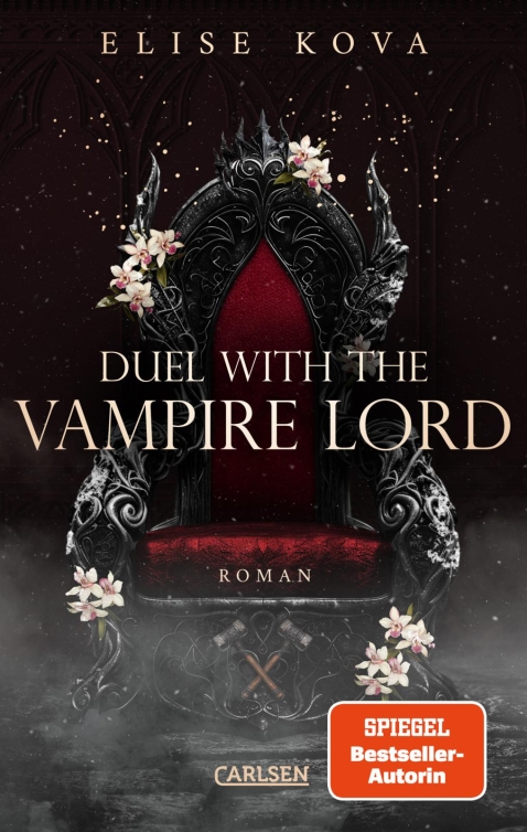 Bücherblog. Rezension. Buchcover. Duel with the Vampire Lord (Band 3) von Elise Kova. Fantasy. Carlsen Verlag.