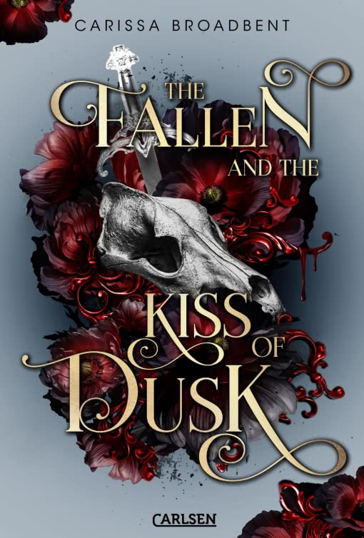 Bücherblog. Rezension. Buchcover. The Fallen and the Kiss of Dusk (Band 4) von Carissa Broadbent. NA. Fantasy. Carlsen Verlag.