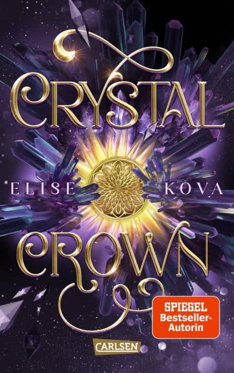 Bücherblog. Rezension. Buchcover. Crystal Crown (Band 5) von Elise Kova. Jugendbuch. Fantasy. Carlsen Verlag.