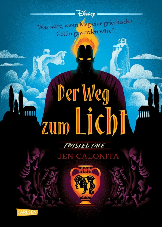 Bücherblog. Neuerscheinungen. Buchcover. Disney - Twisted Tales: Der Weg zum Licht von Jen Calonita, Walt Disney. Jugendbuch. Fantasy. Carlsen Verlag.