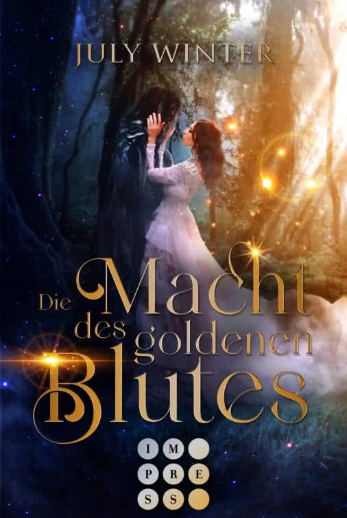 Bücherblog. Neuzugang. Buchcover.  Die Macht des goldenen Blutes von July Winter. Fantasy. Jugendbuch. Carlsen Verlag.