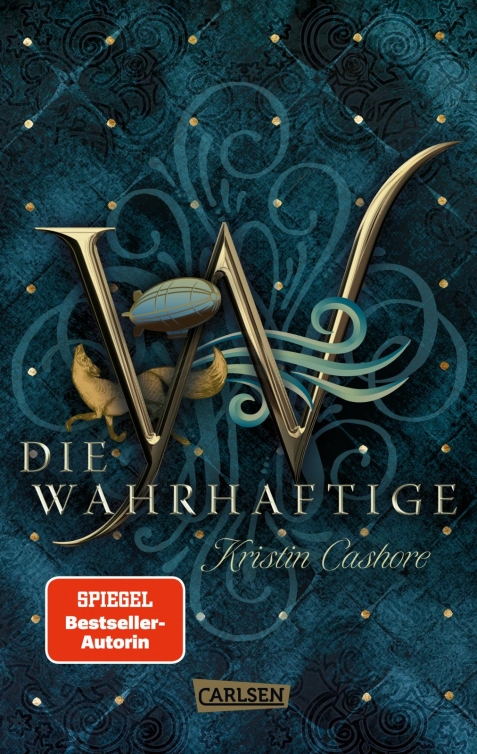 Bücherblog. Neuerscheinungen. Buchcover. Die Wahrhaftige (Band 4) von Kristin Cashore. Fantasy. Jugendbuch. Carlsen Verlag.