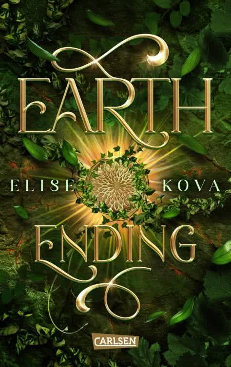 Bücherblog. Neuerscheinungen. Buchcover. Earth Ending (Band 3) von Elise Kova. Jugendbuch. Fantasy. Carlsen Verlag.