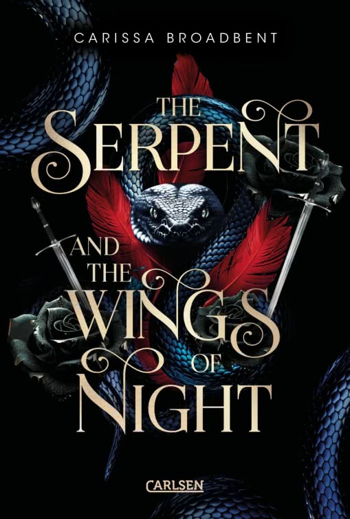 Bücherblog. Neuerscheinungen. Buchcover. The Serpent and the Wings of Night (Band 1) von Carissa Broadbent. Jugendbuch. Fantasy. Carlsen Verlag.