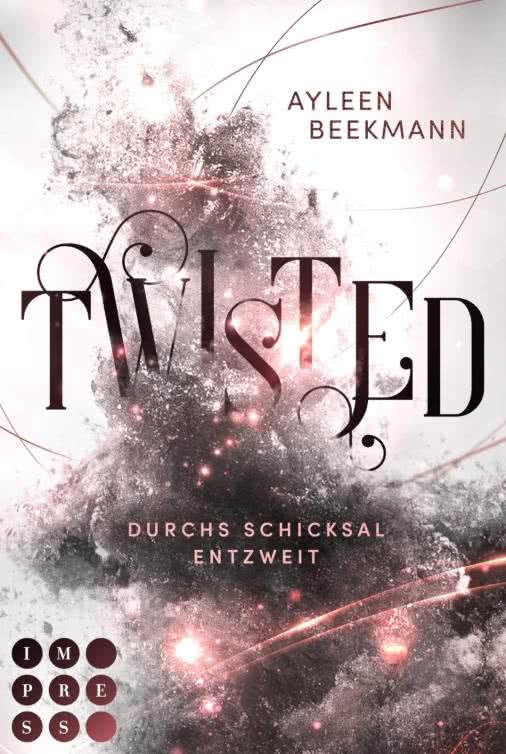 Bücherblog. Neuerscheinungen. Buchcover. Twisted -  Durchs Schicksal entzweit von Ayleen Beekmann. Jugendbuch. Fantasy. Carlsen Verlag.