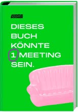 Agentur Boomer - Dieses Buch könnte 1 Meeting sein