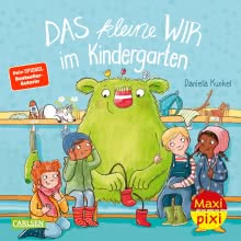 Maxi Pixi 389: Das kleine WIR im Kindergarten