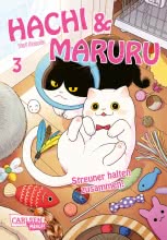 Cover von „Hachi und Maruru – Streuner halten zusammen! 3“