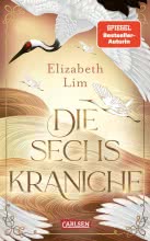 Die sechs Kraniche 1: Die sechs Kraniche