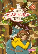 Die Schule der magischen Tiere. Endlich Ferien 9: Elisa und Silber