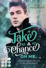 Cover von „Take A Chance On Me. Adventskalender zum Verlieben“
