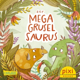 Cover von „Der Megagruselsaurus“