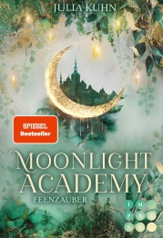 Cover von „Moonlight Academy. Feenzauber“