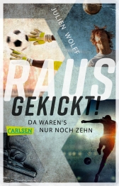 Cover von „Rausgekickt! Da warens nur noch zehn “
