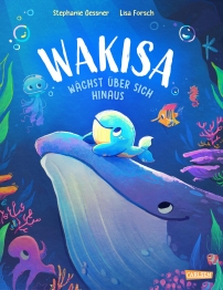 Cover von „Wakisa wächst über sich hinaus“