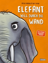 Cover von „Elefant will durch die Wand“