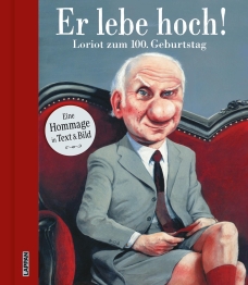 Cover von „Er lebe hoch! Loriot zum 100. Geburtstag“