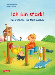 Cover von „Ich bin stark! Geschichten, die Mut machen “