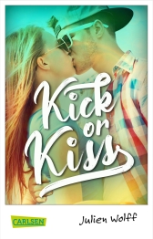 Cover von „Kick or Kiss “
